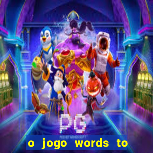 o jogo words to win paga mesmo